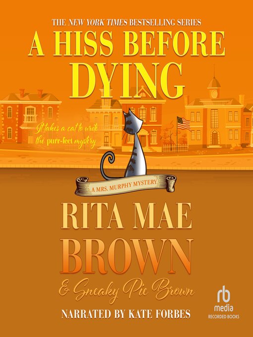 Title details for A Hiss Before Dying by Rita Mae Brown - Wait list